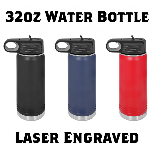 32oz Laser Engraved Water Bottle