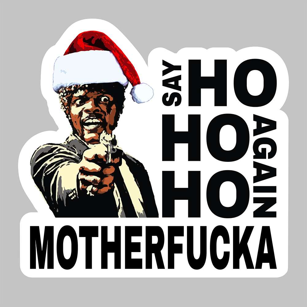 Say HO HO HO Sticker