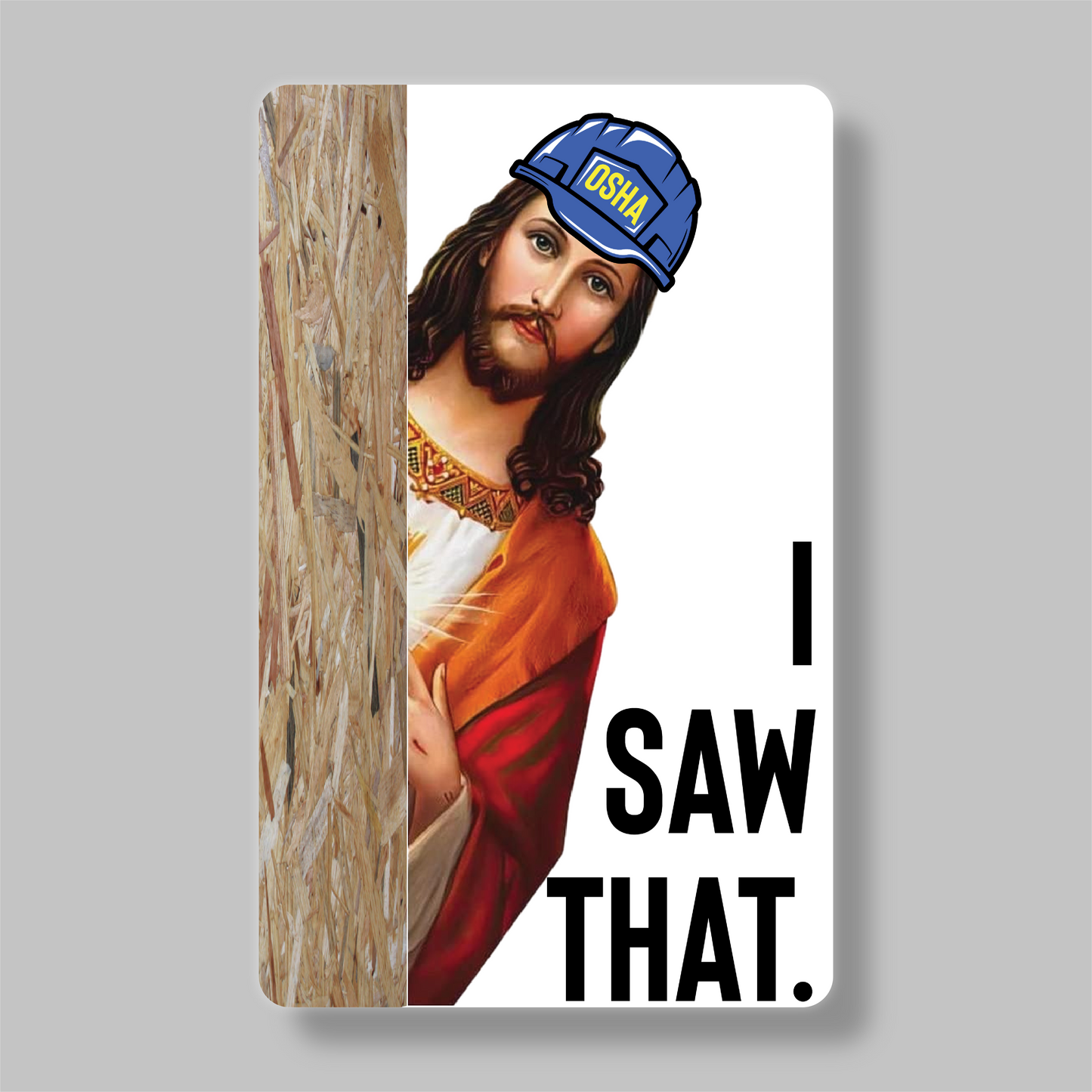 OSHA Jesus Sticker